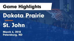 Dakota Prairie  vs St. John Game Highlights - March 6, 2018