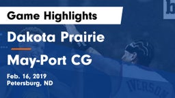 Dakota Prairie  vs May-Port CG  Game Highlights - Feb. 16, 2019