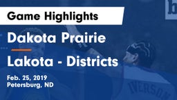 Dakota Prairie  vs Lakota - Districts Game Highlights - Feb. 25, 2019