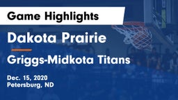 Dakota Prairie  vs Griggs-Midkota Titans Game Highlights - Dec. 15, 2020