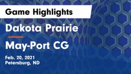 Dakota Prairie  vs May-Port CG  Game Highlights - Feb. 20, 2021
