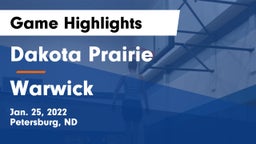 Dakota Prairie  vs Warwick  Game Highlights - Jan. 25, 2022