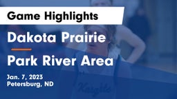 Dakota Prairie  vs Park River Area Game Highlights - Jan. 7, 2023