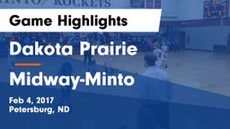 Dakota Prairie  vs Midway-Minto  Game Highlights - Feb 4, 2017