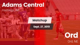 Matchup: Adams Central High vs. Ord  2019