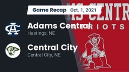 Recap: Adams Central  vs. Central City  2021
