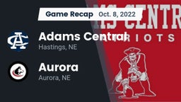 Recap: Adams Central  vs. Aurora  2022