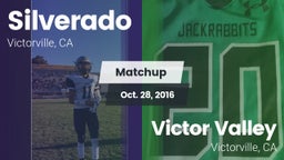Matchup: Silverado High vs. Victor Valley  2016