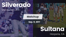 Matchup: Silverado High vs. Sultana  2017