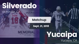 Matchup: Silverado High vs. Yucaipa  2018