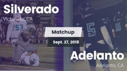 Matchup: Silverado High vs. Adelanto  2018