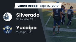 Recap: Silverado  vs. Yucaipa  2019