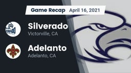 Recap: Silverado  vs. Adelanto  2021