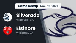 Recap: Silverado  vs. Elsinore  2021