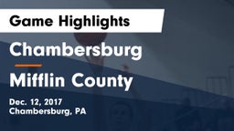 Chambersburg  vs Mifflin County  Game Highlights - Dec. 12, 2017