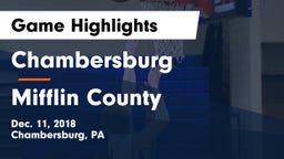 Chambersburg  vs Mifflin County  Game Highlights - Dec. 11, 2018