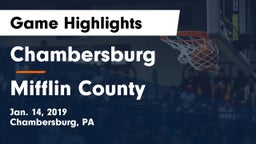 Chambersburg  vs Mifflin County  Game Highlights - Jan. 14, 2019