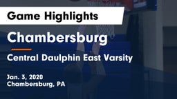 Chambersburg  vs Central Daulphin East Varsity Game Highlights - Jan. 3, 2020