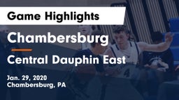 Chambersburg  vs Central Dauphin East  Game Highlights - Jan. 29, 2020