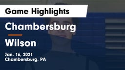 Chambersburg  vs Wilson  Game Highlights - Jan. 16, 2021