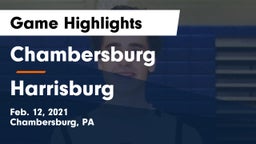 Chambersburg  vs Harrisburg  Game Highlights - Feb. 12, 2021