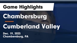 Chambersburg  vs Cumberland Valley  Game Highlights - Dec. 19, 2023