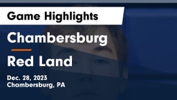Chambersburg  vs Red Land  Game Highlights - Dec. 28, 2023