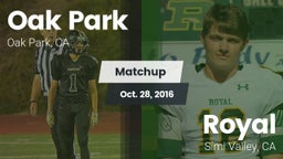 Matchup: Oak Park  vs. Royal  2016