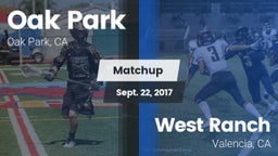 Matchup: Oak Park  vs. West Ranch  2017