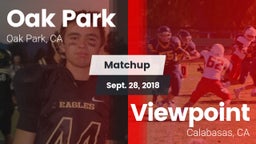 Matchup: Oak Park  vs. Viewpoint  2018