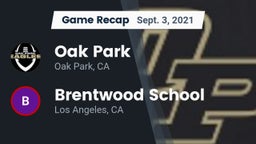 Recap: Oak Park  vs. Brentwood School 2021