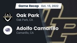 Recap: Oak Park  vs. Adolfo Camarillo  2022