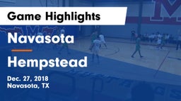 Navasota  vs Hempstead  Game Highlights - Dec. 27, 2018