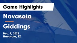 Navasota  vs Giddings  Game Highlights - Dec. 9, 2023