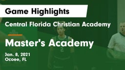 Central Florida Christian Academy  vs Master's Academy  Game Highlights - Jan. 8, 2021