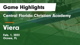 Central Florida Christian Academy  vs Viera  Game Highlights - Feb. 1, 2022