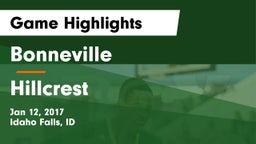 Bonneville  vs Hillcrest Game Highlights - Jan 12, 2017