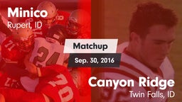 Matchup: Minico  vs. Canyon Ridge  2016