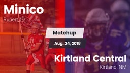 Matchup: Minico  vs. Kirtland Central  2018