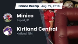 Recap: Minico  vs. Kirtland Central  2018