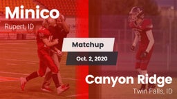 Matchup: Minico  vs. Canyon Ridge  2020