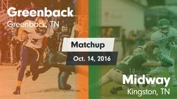 Matchup: Greenback High vs. Midway  2016