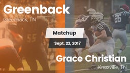 Matchup: Greenback High vs. Grace Christian  2017