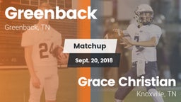 Matchup: Greenback High vs. Grace Christian  2018