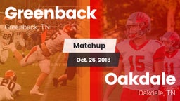 Matchup: Greenback High vs. Oakdale  2018