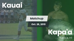 Matchup: Kauai  vs. Kapa'a  2019