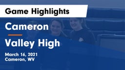 Cameron  vs Valley High  Game Highlights - March 16, 2021