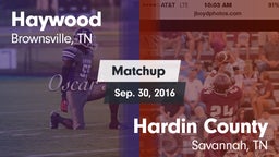 Matchup: Haywood  vs. Hardin County  2016