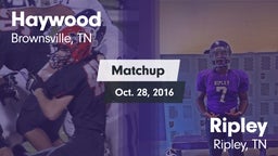 Matchup: Haywood  vs. Ripley  2016