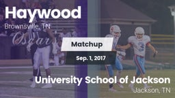 Matchup: Haywood  vs. University School of Jackson 2017